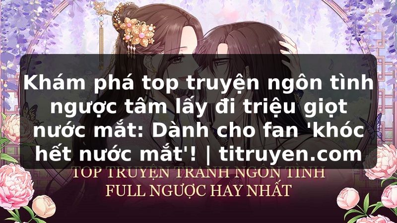 Truyện Tranh Khám phá top truyện ngôn tình ngược tâm lấy đi triệu giọt nước mắt: Dành cho fan 'khóc hết nước mắt'! | titruyen.com